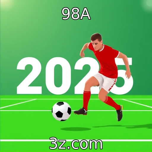 98A Apostas Esportivas: Melhores Estratégias para Dominar os Jogos em 2025